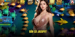 Bắn Cá Jackpot