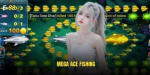Mega Ace Fishing